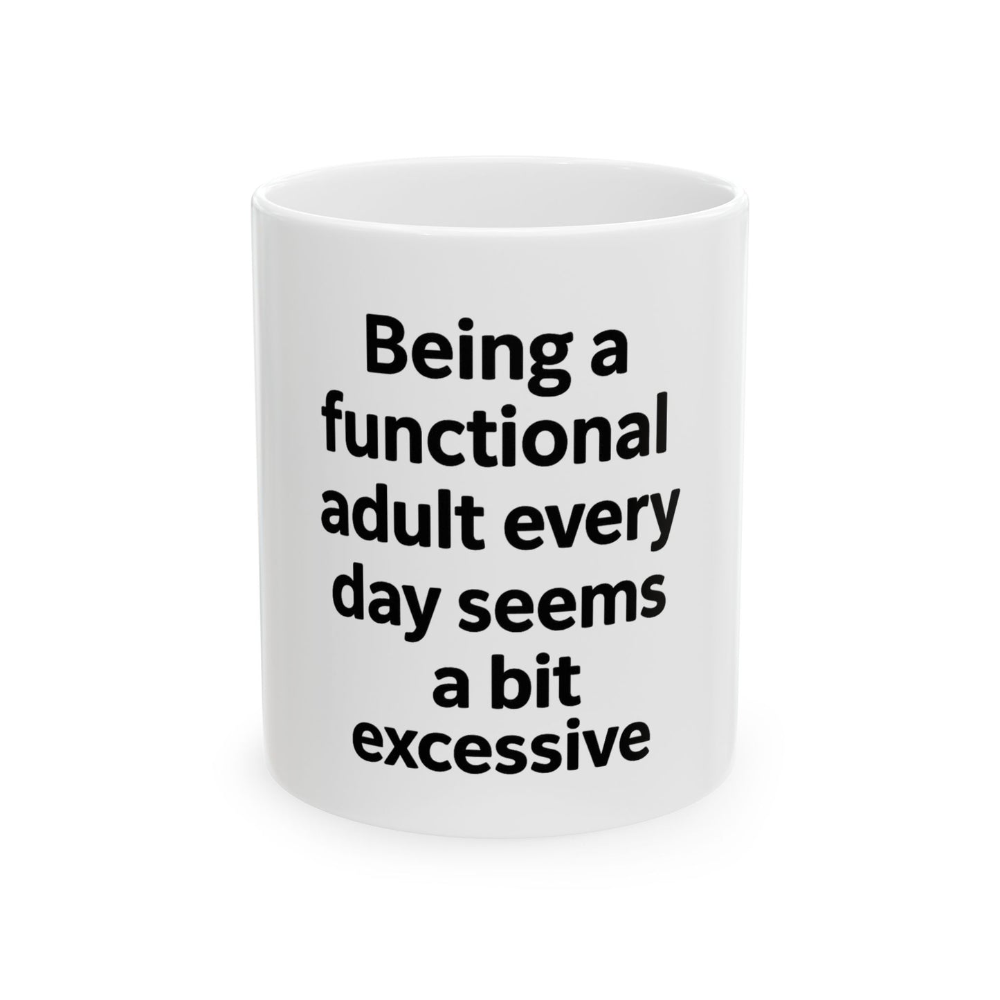 Being a Functional Adult Mug – Sarcastic Coffee Cup