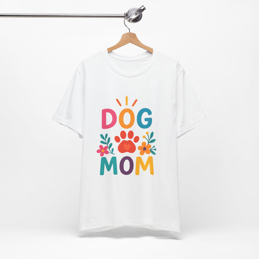 Dog Mom Shirt – Cute Paw Print T-Shirt for Dog Lovers