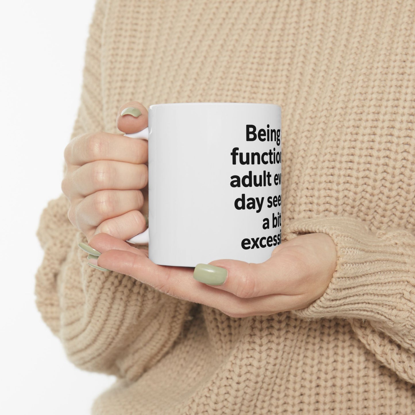 Being a Functional Adult Mug – Sarcastic Coffee Cup