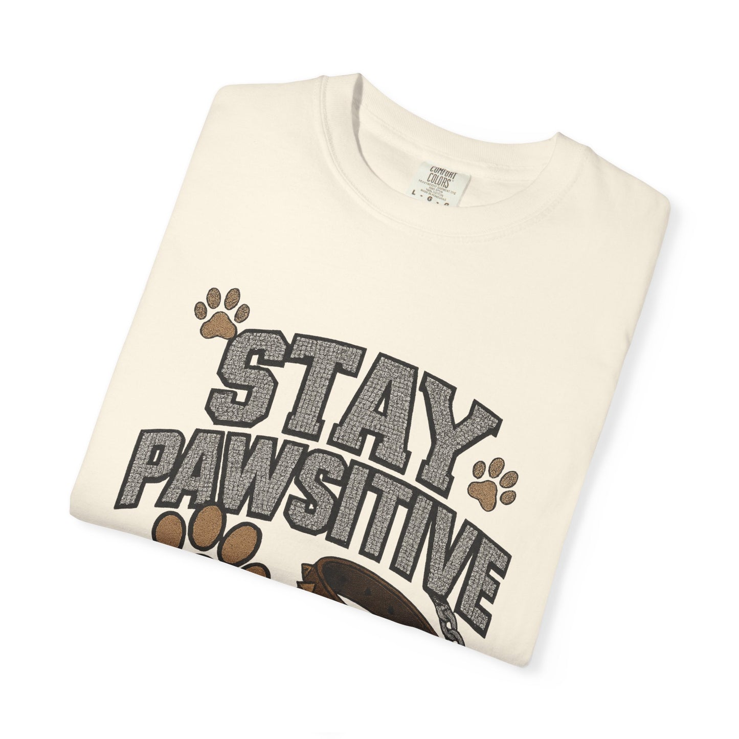 Stay Pawsitive Dog Lover T-Shirt – Unisex Pet Apparel & Gift for Dog Owners