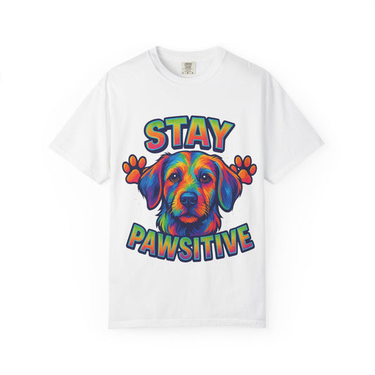 Stay Pawsitive Dog Lover Shirt – Unisex Pet Tee, Rescue & Adoption Gift