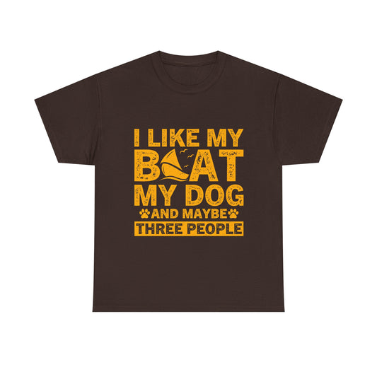 I Like My Boat, My Dog, and Maybe Three People T-Shirt – Funny Boating Tee for Dog Lovers