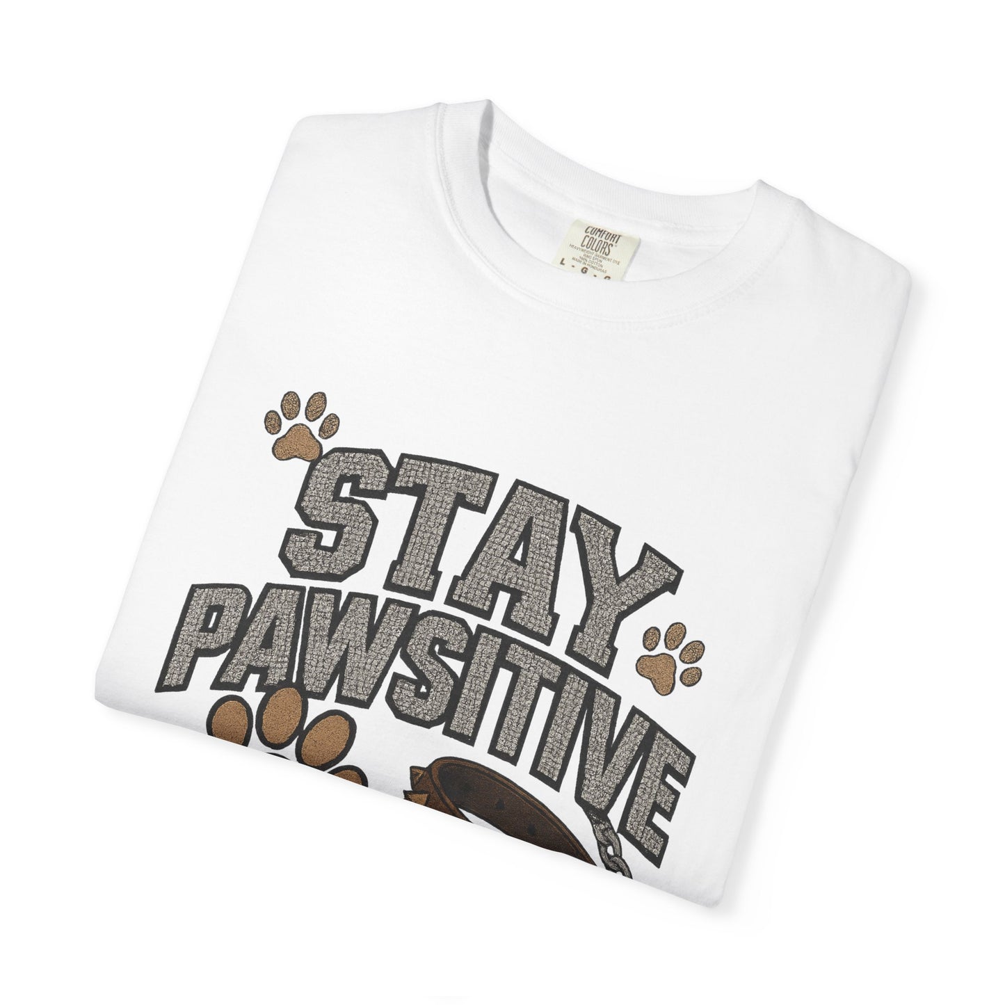 Stay Pawsitive Dog Lover T-Shirt – Unisex Pet Apparel & Gift for Dog Owners
